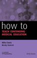 How to Teach Continuing Medical Education