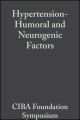 Hypertension-Humoral and Neurogenic Factors