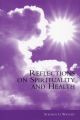 Reflections on Spirituality and Health