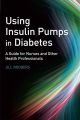 Using Insulin Pumps in Diabetes