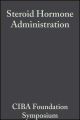 Steroid Hormone Administration, Volume 3