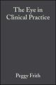The Eye in Clinical Practice