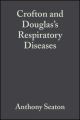 Crofton and Douglas's Respiratory Diseases, 2 Volumes