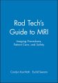 Rad Tech's Guide to MRI