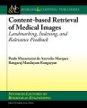 Content-based Retrieval of Medical Images