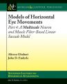 Models of Horizontal Eye Movements