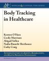 Body Tracking in Healthcare