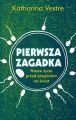 Pierwsza zagadka. Nasze zycie przed przyjsciem na swiat