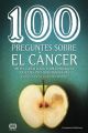 100 preguntes sobre el cancer