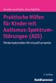 Praktische Hilfen fur Kinder mit Autismus-Spektrum-Storungen (ASS)