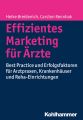 Effizientes Marketing fur Arzte