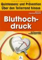 Bluthochdruck: Quintessenz und Pravention