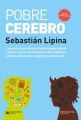 Pobre cerebro
