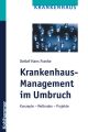 Krankenhaus-Management im Umbruch