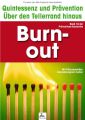 Burn-out: Quintessenz und Pravention