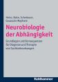 Neurobiologie der Abhangigkeit