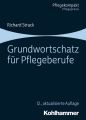Grundwortschatz fur Pflegeberufe