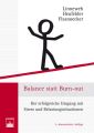 Balance statt Burn-out