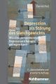 Depression als Storung des Gleichgewichts