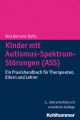 Kinder mit Autismus-Spektrum-Storungen (ASS)