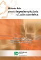 Historia de la atencion prehospitalaria en Latinoamerica