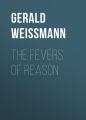 The Fevers of Reason
