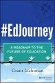 #EdJourney. A Roadmap to the Future of Education