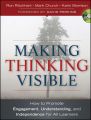 Making Thinking Visible. How to Promote Engagement, Understanding, and Independence for All Learners