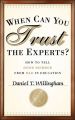 When Can You Trust the Experts?. How to Tell Good Science from Bad in Education