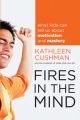 Fires in the Mind. What Kids Can Tell Us About Motivation and Mastery