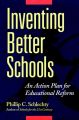 Inventing Better Schools. An Action Plan for Educational Reform