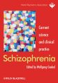 Schizophrenia. Current science and clinical practice