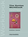 The Syntax Workbook. A Companion to Carnie's Syntax