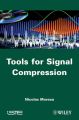 Tools for Signal Compression. Applications to Speech and Audio Coding