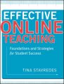 Effective Online Teaching. Foundations and Strategies for Student Success