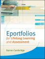 Eportfolios for Lifelong Learning and Assessment