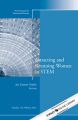 Attracting and Retaining Women in STEM. New Directions for Institutional Research, Number 152