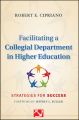 Facilitating a Collegial Department in Higher Education. Strategies for Success