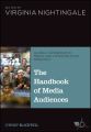 The Handbook of Media Audiences