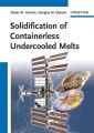 Solidification of Containerless Undercooled Melts