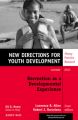 Recreation as a Developmental Experience: Theory Practice Research. New Directions for Youth Development, Number 130