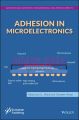 Adhesion in Microelectronics