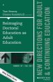 Reimaging Doctoral Education as Adult Education. New Directions for Adult and Continuing Education, Number 147