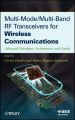 Multi-Mode / Multi-Band RF Transceivers for Wireless Communications. Advanced Techniques, Architectures, and Trends
