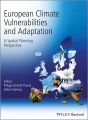European Climate Vulnerabilities and Adaptation. A Spatial Planning Perspective