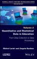 Quantitative and Statistical Data in Education. From Data Collection to Data Processing