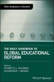 The Wiley Handbook of Global Educational Reform