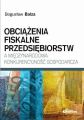 Obciazenia fiskalne przedsiebiorstw a miedzynarodowa konkurencyjnosc gospodarcza