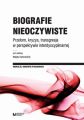 Biografie nieoczywiste