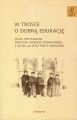 W trosce o dobra edukacje